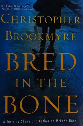 Bred in the Bone: A Jasmine Sharp and Catherine McLeod Novel
