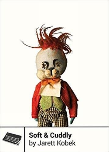 Soft & Cuddly: Boss Fight Books #15