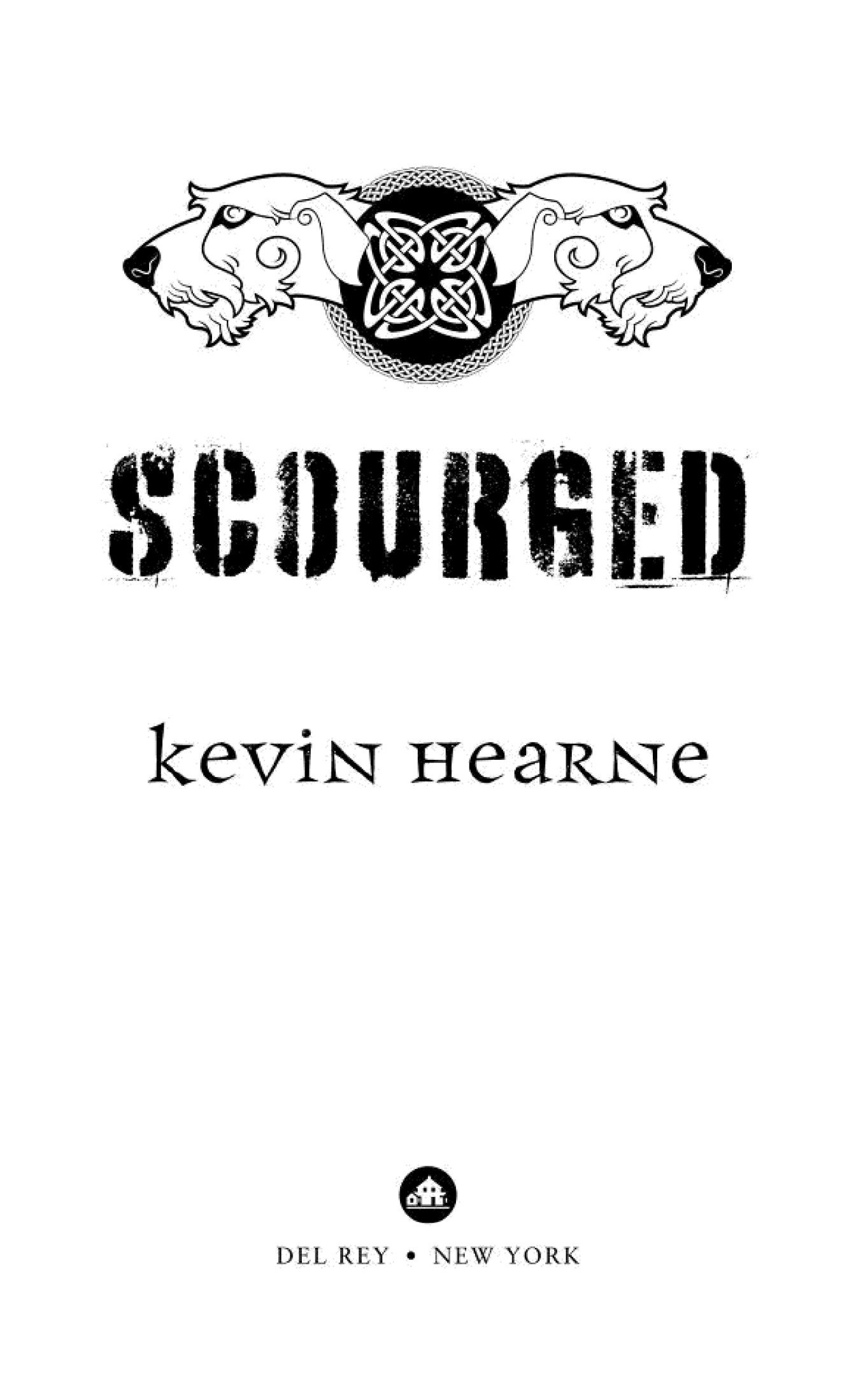 Scourged