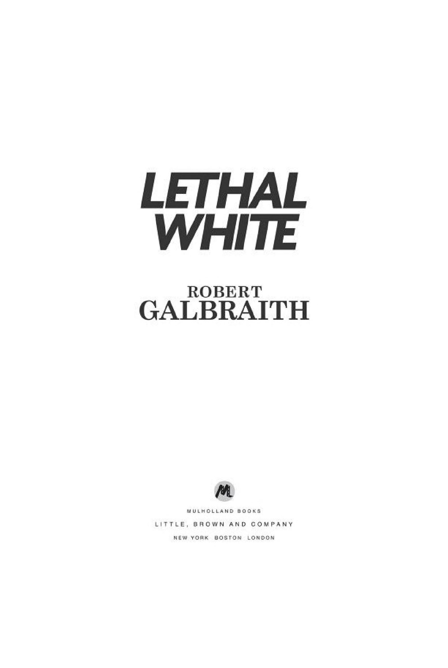 Lethal White