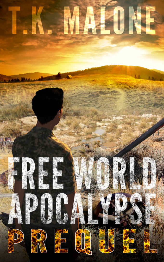 Free World Apocalypse - Prequel: Free World Apocalypse Series - Book Zero