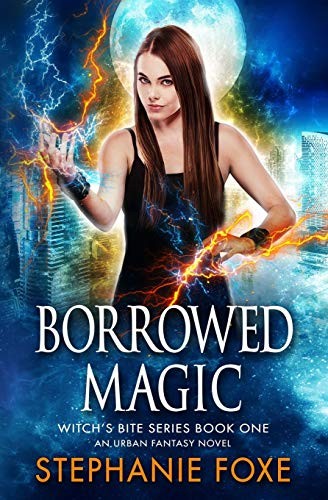 Borrowed Magic: An Urban Fantasy Novel