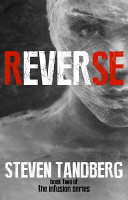 Reverse: The Infusion Series