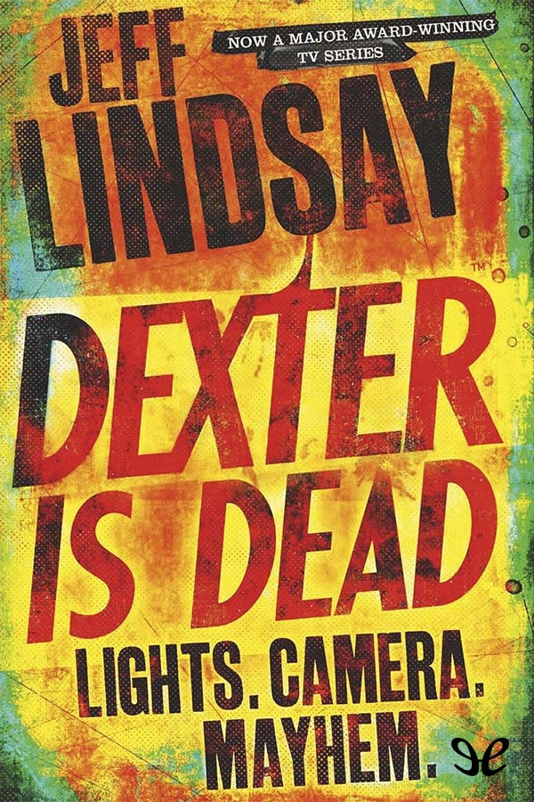 Dexter Is Dead