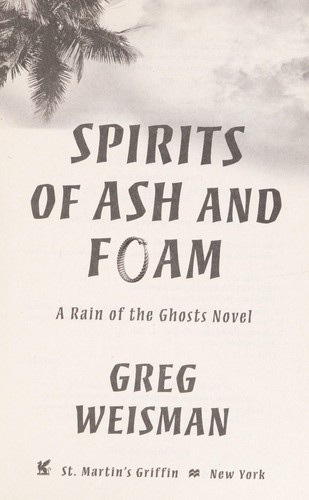 Spirits of Ash and Foam: A Rain of the Ghosts Novel