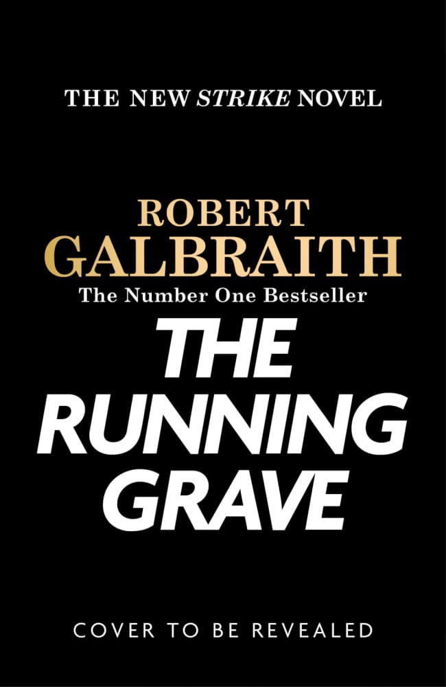 The Running Grave: A Cormoran Strike Novel