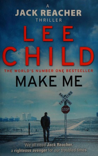 Make Me: A Jack Reacher Novel