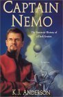 Captain Nemo: The Fantastic History of a Dark Genius