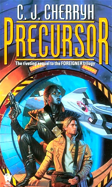 Precursor (Foreigner Universe Books) (Foreigner Novels) by C.J. Cherryh