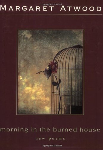 Morning in the Burned House: New Poems