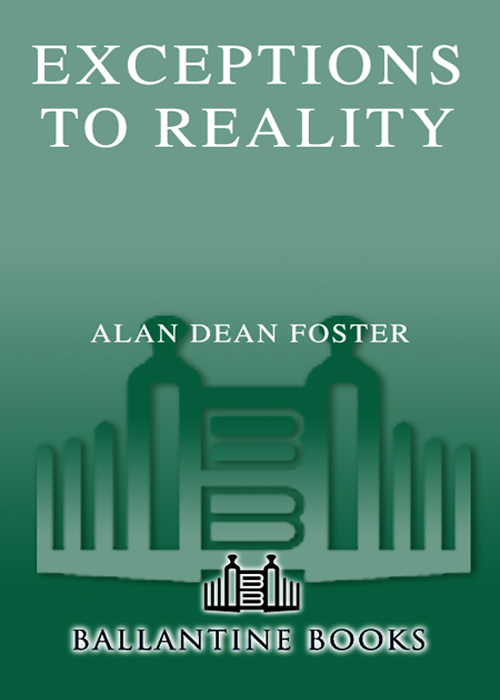 Exceptions to Reality