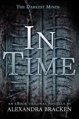 [Darkest Minds 01.5] - In Time (2013)