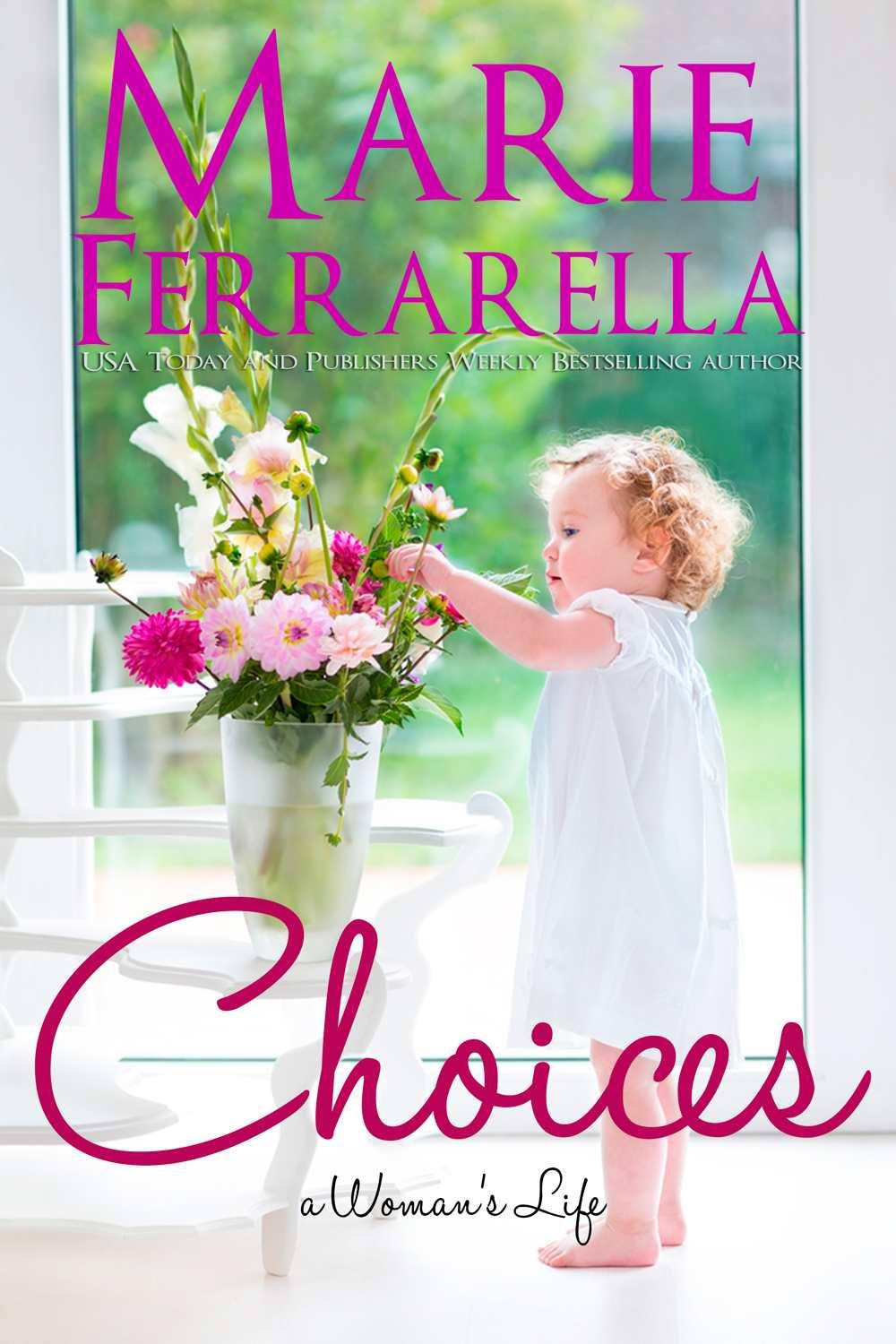 Choices (A Woman's Life)