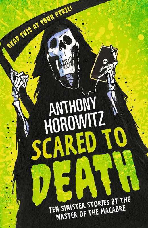 Scared to Death--Ten Sinister Stories by the Master of the Macabre