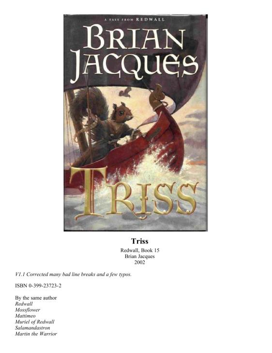 [Redwall 15] -Triss