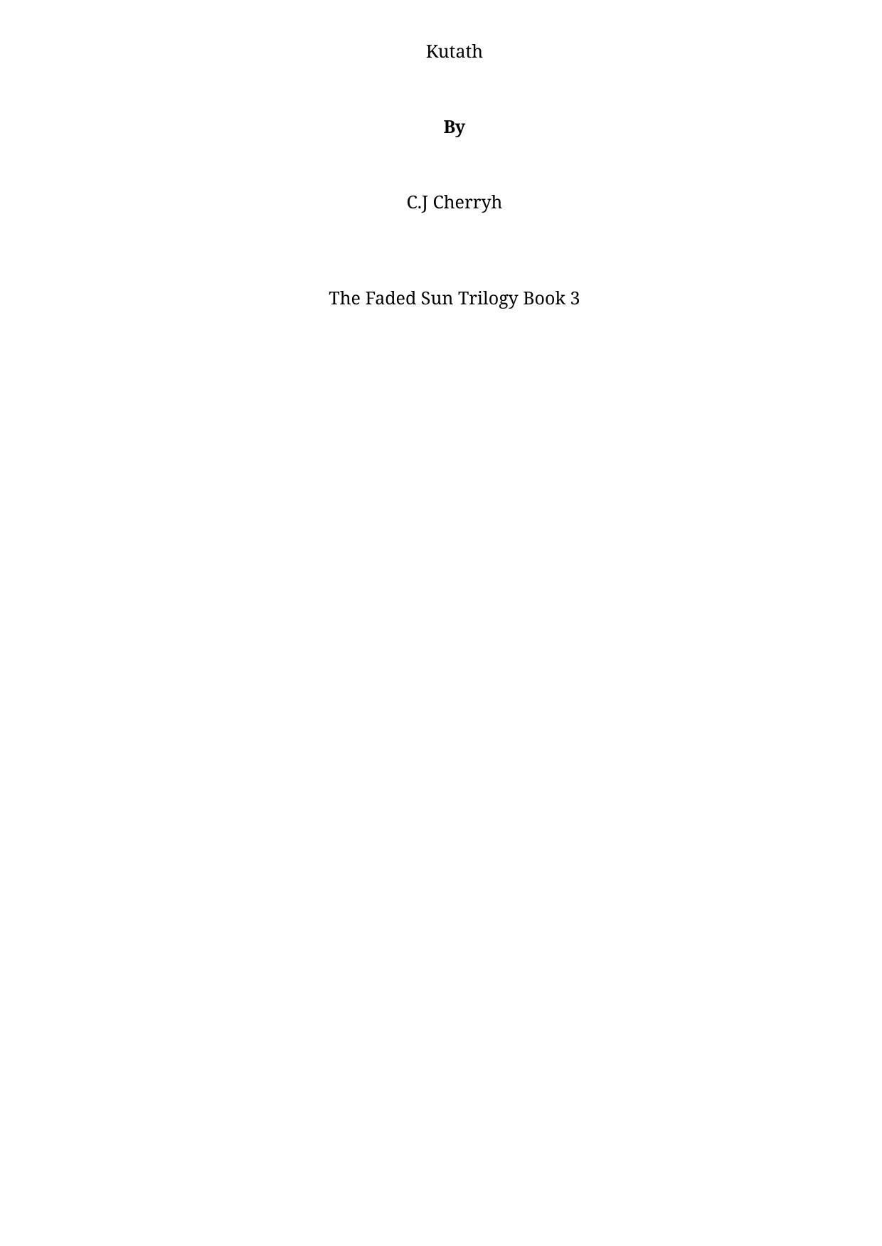 C. J. Cherryh - Faded Sun 03