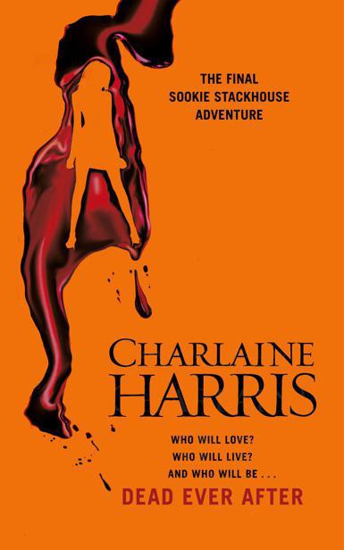 Dead Ever After: A Sookie Stackhouse Novel