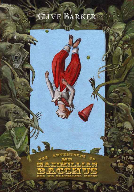 The Adventures of Mr. Maximillian Bacchus & His Traveling Circus