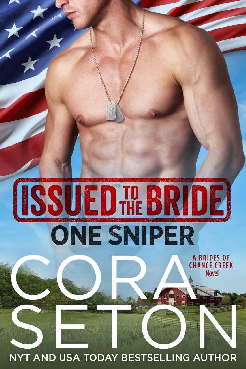 Issued to the Bride One Sniper (Brides of Chance Creek Book 3)