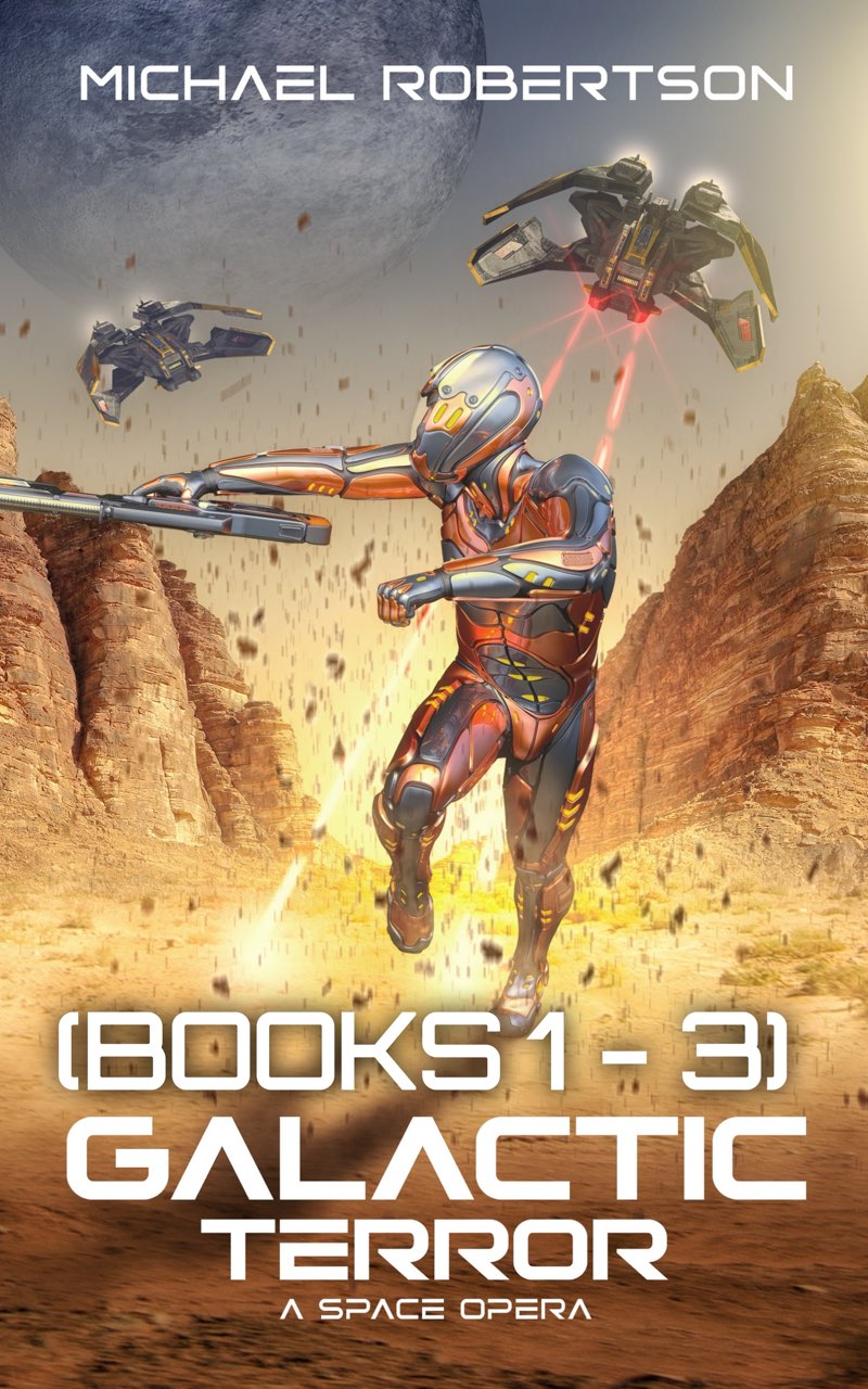Galactic Terror - Books 1 - 3: A Space Opera