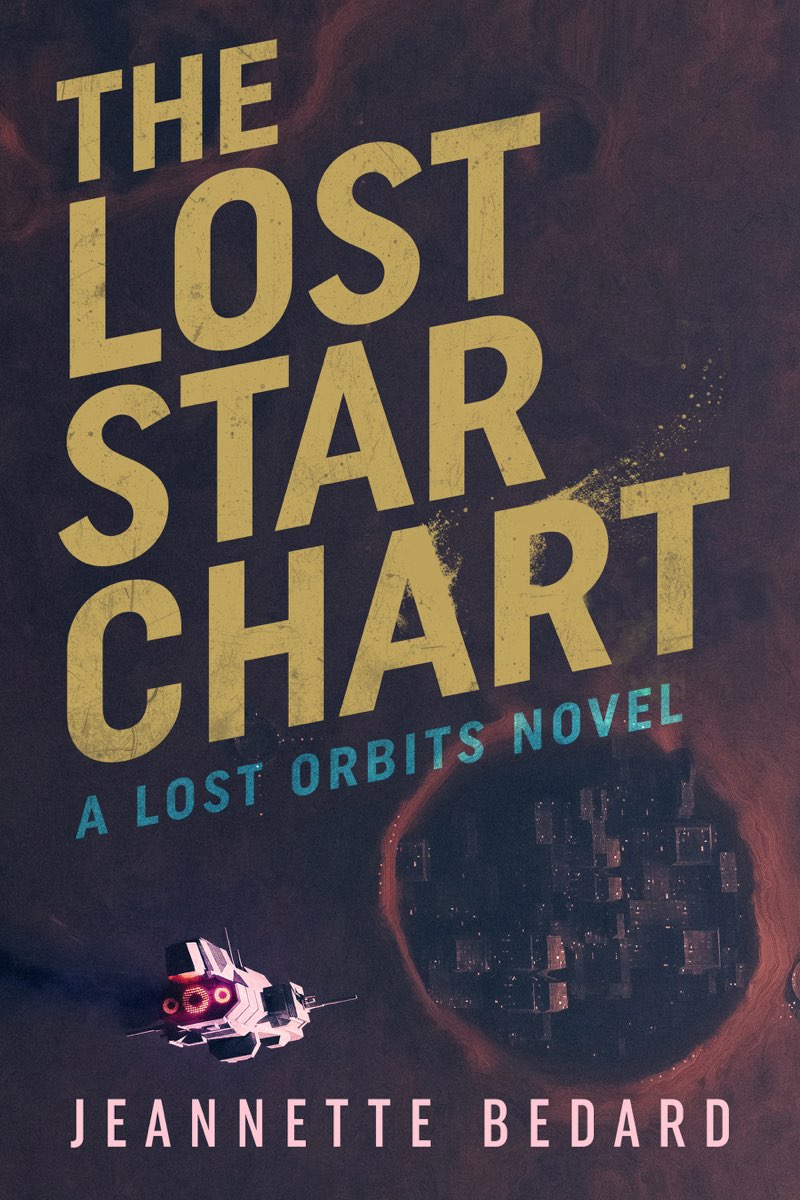 The Lost Star Chart: A lost orbits novel