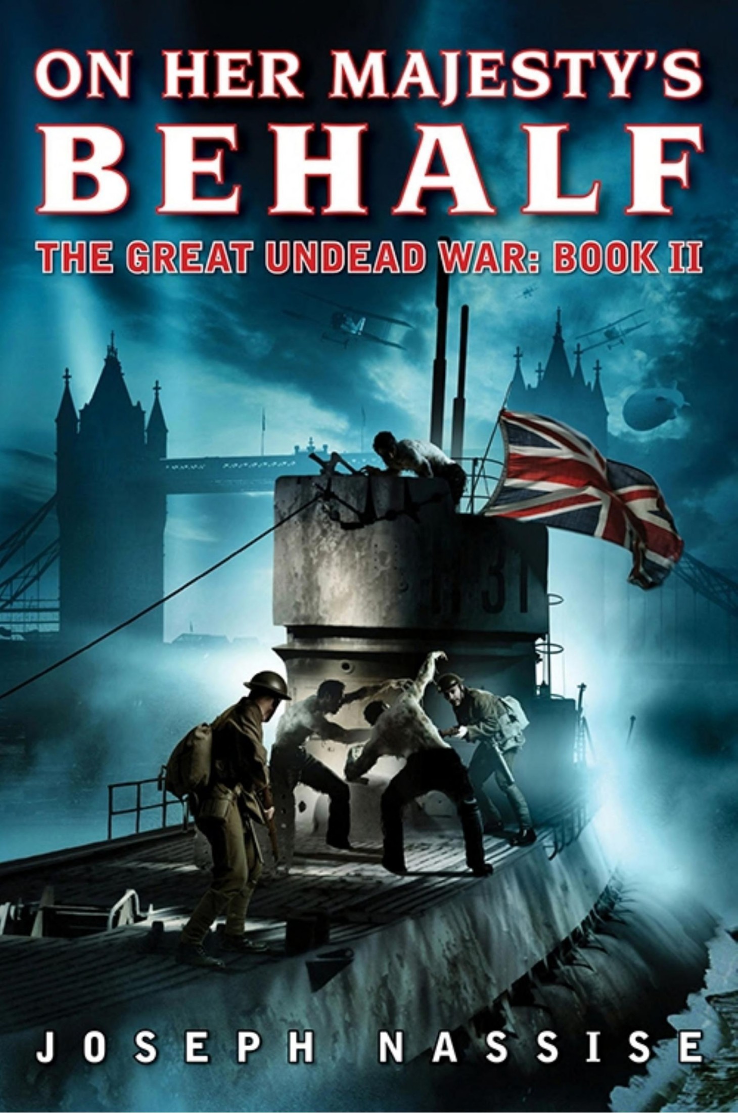 On Her Majesty's Behalf: The Great Undead War: