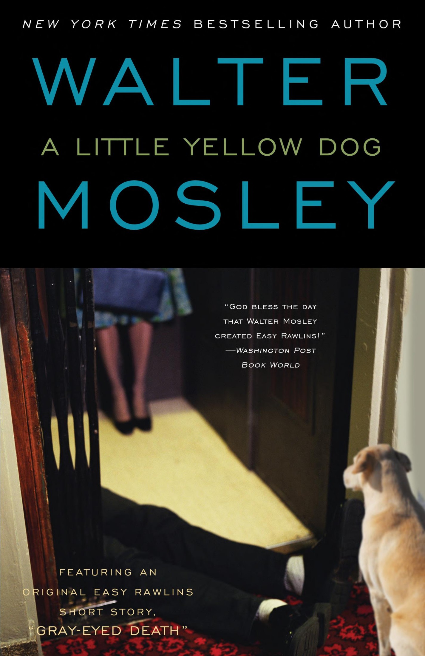 A Little Yellow Dog: An Easy Rawlins Novel