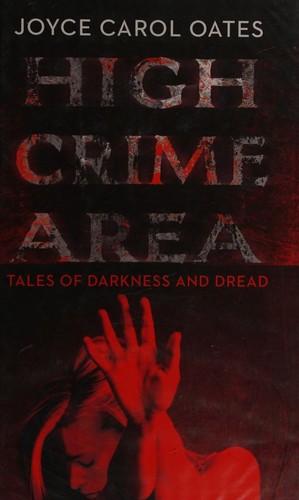 High Crime Area: Tales of Darkness and Dread