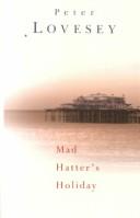 Mad Hatter's Holiday: A Sergeant Cribb Mystery