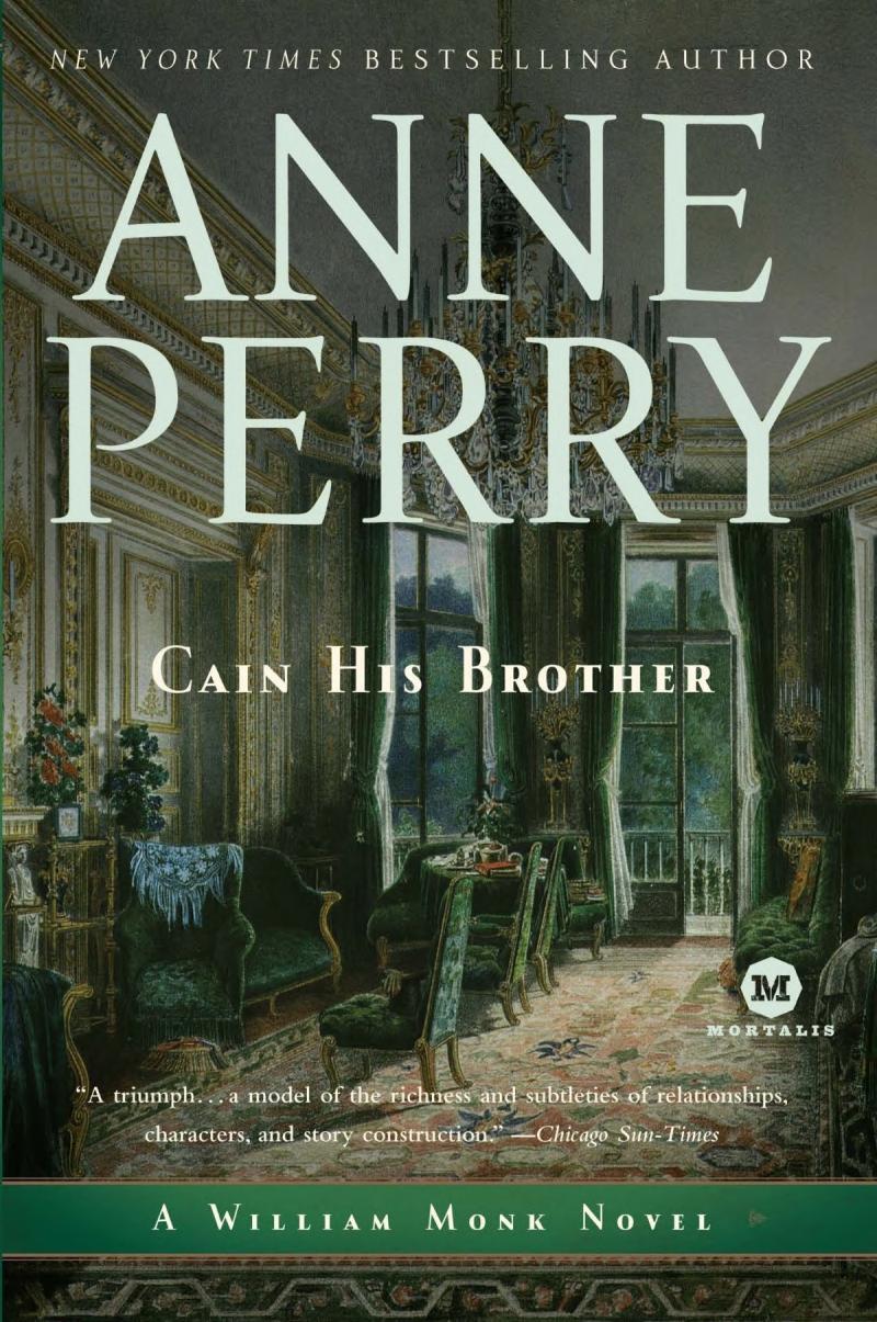 Cain His Brother: A William Monk Novel