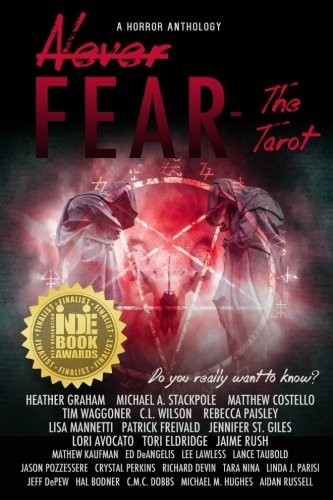 Never Fear - the Tarot: Do You Really Want to Know?