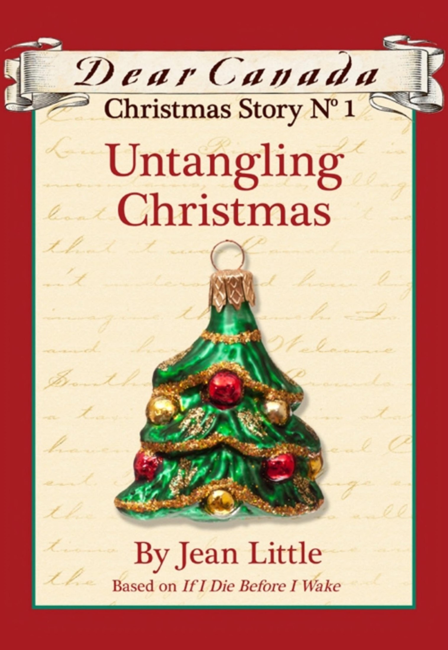 Dear Canada Christmas Story No. 1: Untangling Christmas
