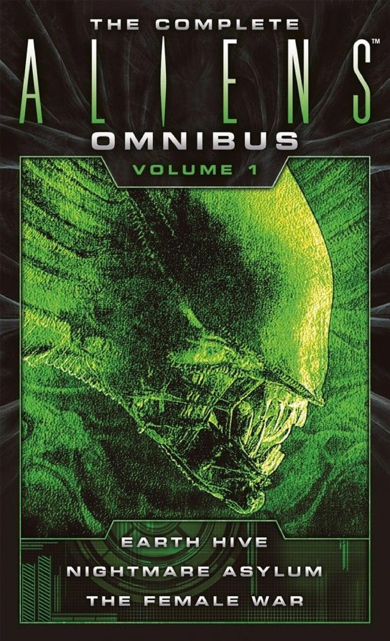 The Complete Aliens Omnibus: Volume One (Earth Hive, Nightmare Asylum, the Female War)