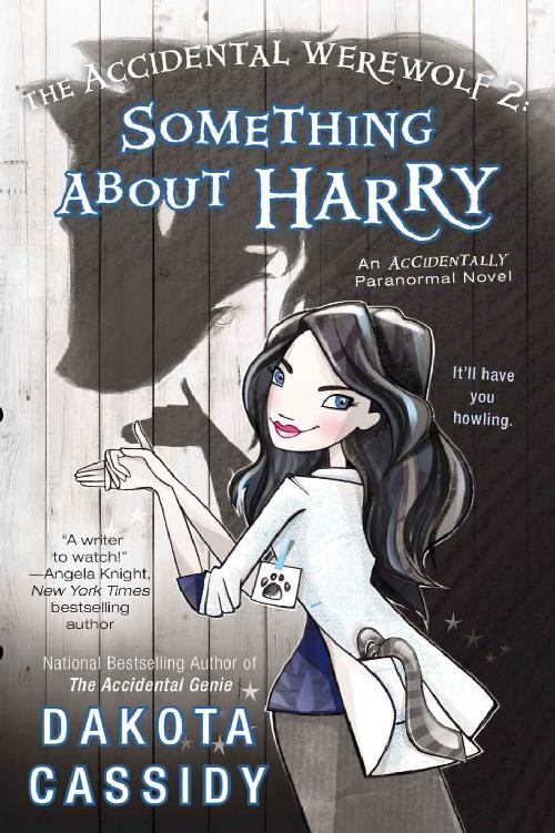 The Accidental Werewolf 2: Something About Harry (Accidentally Paranormal Novel)