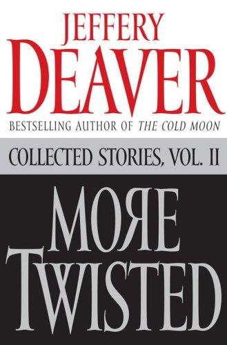 More Twisted: Collected Stories